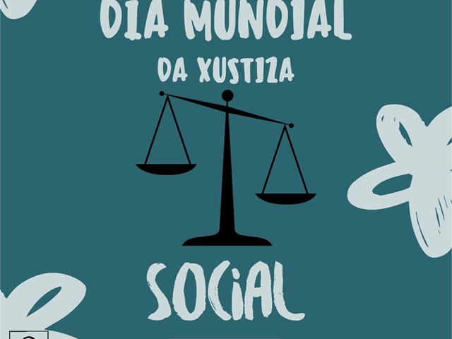 DÍA MUNDIAL DA XUSTIZA SOCIAL