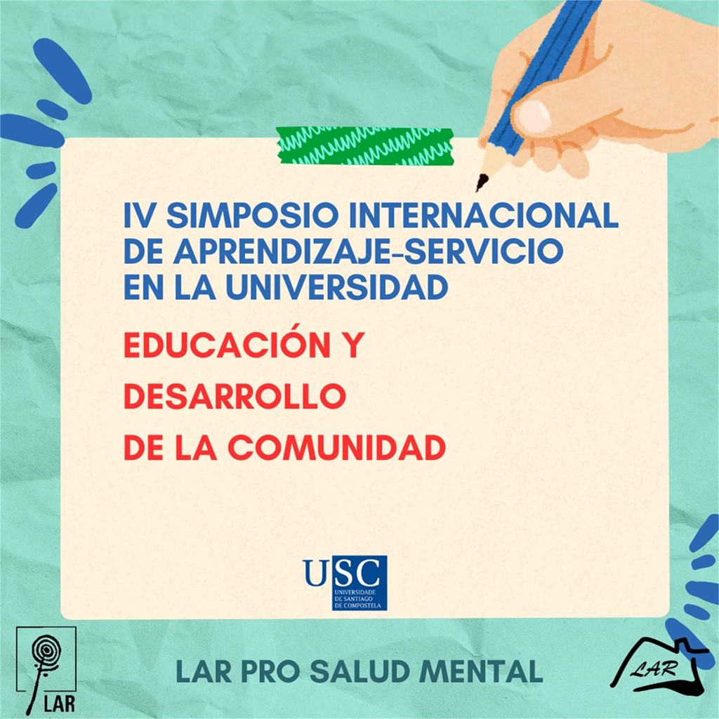 IV SIMPOSIO INTERNACIONAL DE APRENDIZAJE-SERVICIO EN LA UNIVERSIDAD - LAR PRO SALUD MENTAL