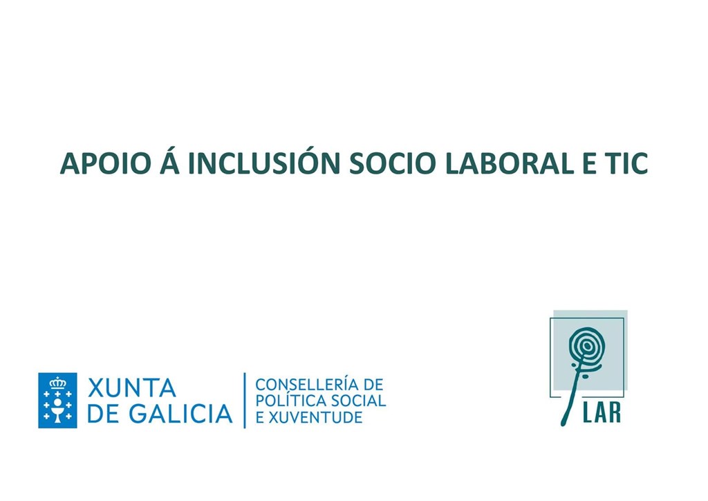 Programa: APOIO Á INCLUSIÓN SOCIO LABORAL E TIC