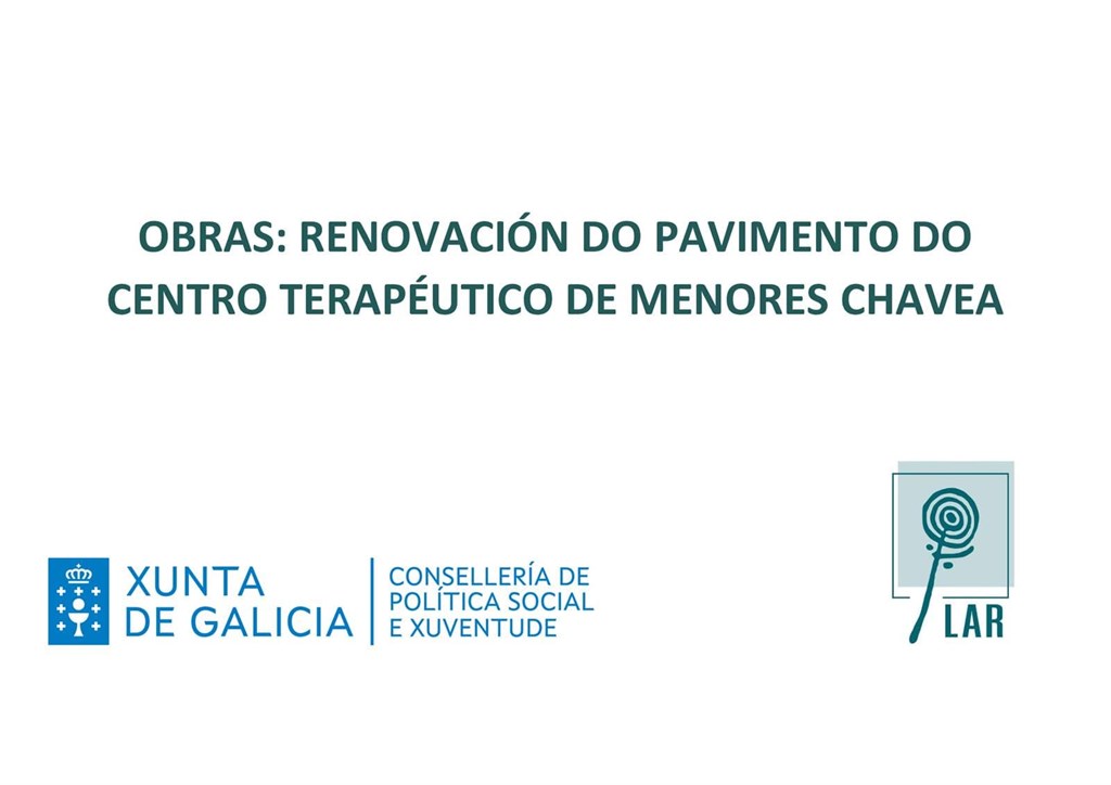 Programa: RENOVACIÓN DO PAVIMENTO DO CENTRO TERAPÉUTICO DE MENORES CHAVEA